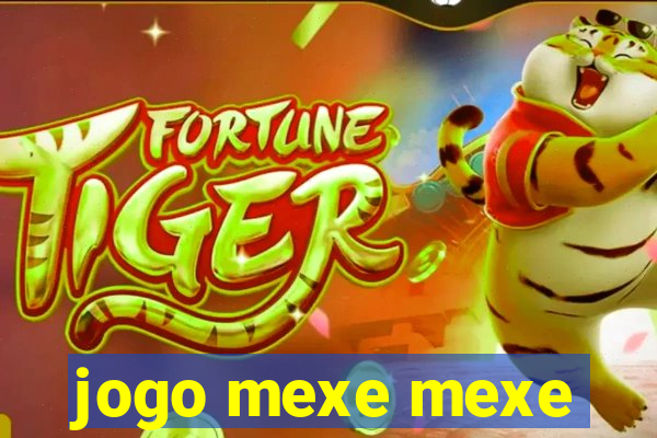 jogo mexe mexe